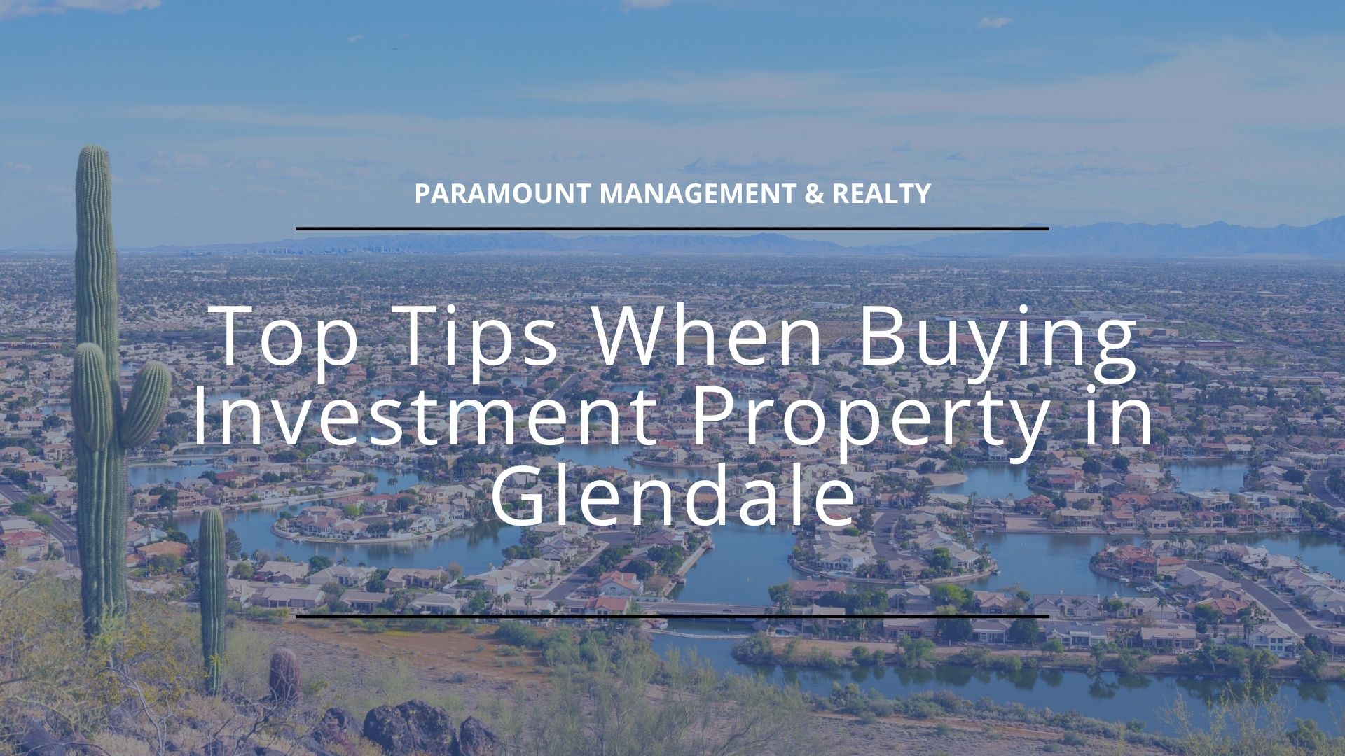 Guide to Buying an Investment Property in Glendale AZ